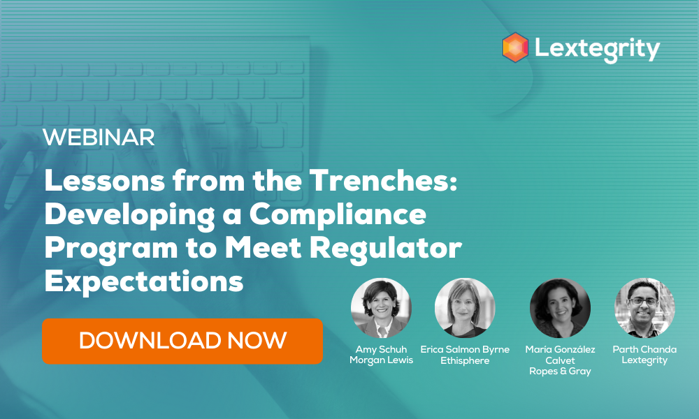Lessons from the Trenches: Developing a Compliance Program to Meet Regulator Expectations