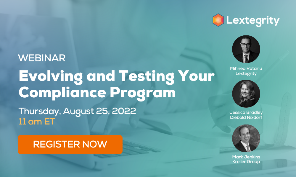 Evolving and Testing Your Compliance Program
